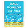 MEDICAL TERMINOLOGY CHEAT SHEET - The Big Book of Medical Terminology Workbook - 2900+ Terms, Prefixes, Suffixes, Root Words, Abbreviations, Word Sear