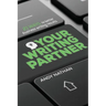 Your Writing Partner: 21 Ways to Better Business Writing Results