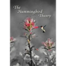 The Hummingbird Theory
