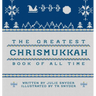 The Greatest Chrismukkah Book of All Time