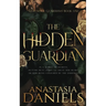 The Hidden Guardian: A Fated Mates Dark Romance