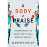 Body of Praise