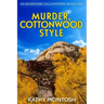 Murder, Cottonwood Style, An Adventure Calls Mystery, Book Two