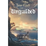 Unguilded