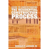 Guide to understanding the residential construction process