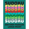 Sudoku: 200 Easy Puzzles Large Print: Puzzle Book Solutions Included Brain Training Teaser Numbers Activity Book For Adults Se