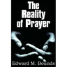 The Reality of Prayer