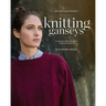 Knitting Ganseys, Revised and Updated: Techniques and Patterns for Traditional Sweaters