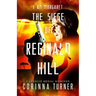 The Siege of Reginald Hill