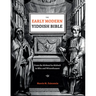 The Early Modern Yiddish Bible: From the Mirkevet Ha-Mishneh to Blitz and Witzenhausen