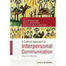 A Cultural Approach to Interpersonal Communication: Essential Readings