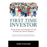 First Time Investor: Your Guide to Investing in the Australian Stock Market