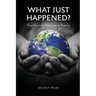What Just Happened? The World's Madness in Poetry