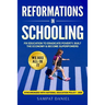 Reformations in Schooling: Fix Education to Eradicate Poverty, Build the Economy and Become Superpowers. We are all in it. SYNCHRONIZED WITH NEP-2020