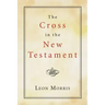 The Cross in the New Testament