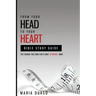 From Your Head to Your Heart Bible Study Guide: The Change You Long For Is Just 18 Inches Away