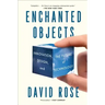 Enchanted Objects: Innovation, Design, and the Future of Technology