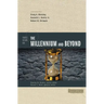 Three Views on the Millennium and Beyond