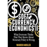 Soft Currency Economics II: The Origin of Modern Monetary Theory