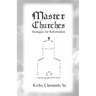 Master Churches: Strategies for Reformation