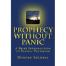 Prophecy Without Panic: A Brief Introduction to Partial Preterism