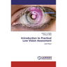 Introduction to Practical Low Vision Assessment