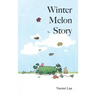 Winter Melon Story