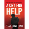 A Cry for Help: A Riveting, Page-turning Serial Killer Crime Thriller