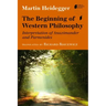 The Beginning of Western Philosophy: Interpretation of Anaximander and Parmenides