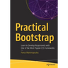 Practical Bootstrap: Learn to Develop Responsively with One of the Most Popular CSS Frameworks