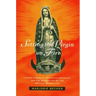 Setting the Virgin on Fire: Lázaro Cárdenas, Michoacán Peasants, and the Redemption of the Mexican Revolution