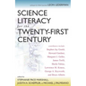 Science Literacy for the Twenty-First Century