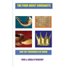 The Four Great Covenants & The Tabernacle Of David: The Dynamic Connection Between Christians & Jews