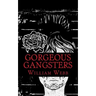 Gorgeous Gangsters