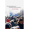 Decadence of Industrial Democracies