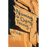 Naming a Dying Thing