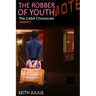 The Robber Of Youth