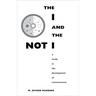 The I and the Not-I: A Study in the Development of Consciousness