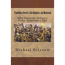 Teutoburg Forest, Little Bighorn, and Maiwand: Why Superior Military Forces Sometimes Fail