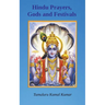 Hindu Prayers, Gods and Festivals
