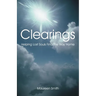 Clearings: Helping Lost Souls Find the Way Home