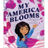 My America Blooms