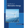 Handbook of Alternative Energy