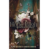Of Hope & Blight