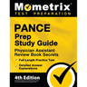 PANCE Prep Study Guide - Physician Assistant Review Book Secrets, Full-Length Practice Test, Detailed Answer Explanations: [4th Edition]