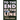 To the End of The Line