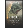 Zanté: The Tale Of A Psychopath