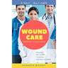 Wound Care: General Principles: A Self-Help Guide