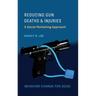 Reducing Gun Deaths and Injuries: A Social Marketing Approach
