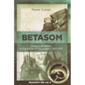 Betasom: Italian Submarines In The Battle Of The Atlantic 1940-1945